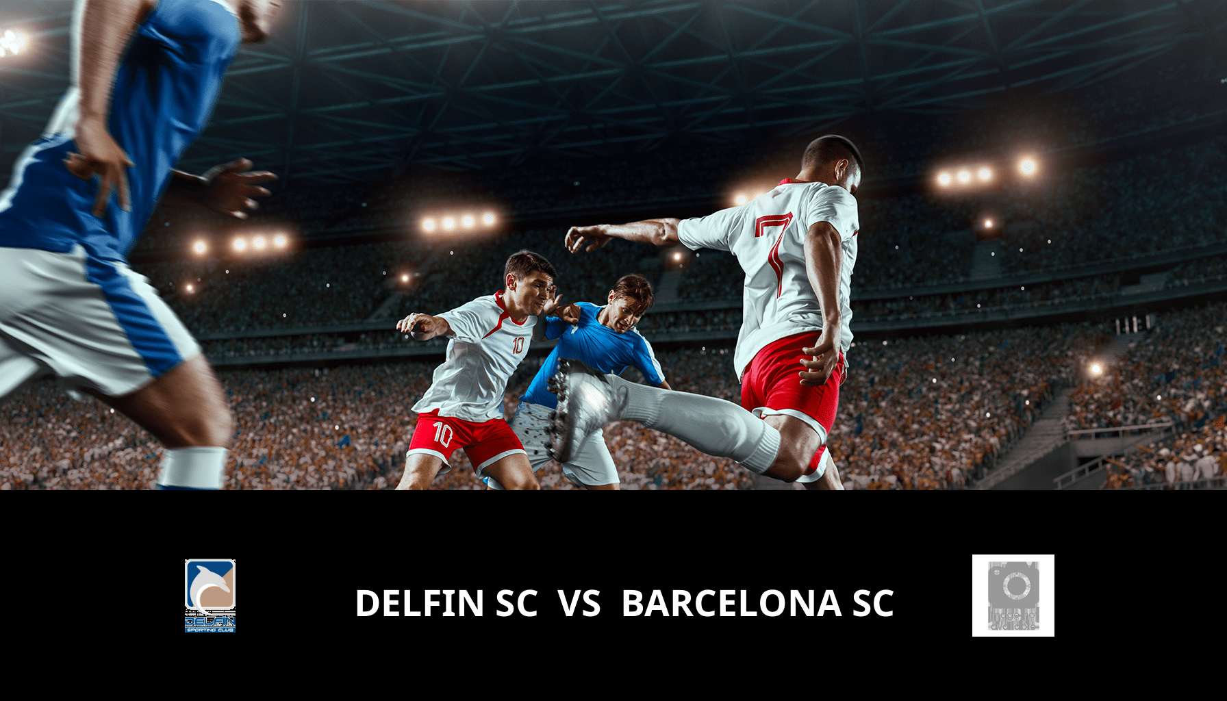 Prediction for Delfin SC VS Barcelona SC on 05/05/2024 Analysis of the match